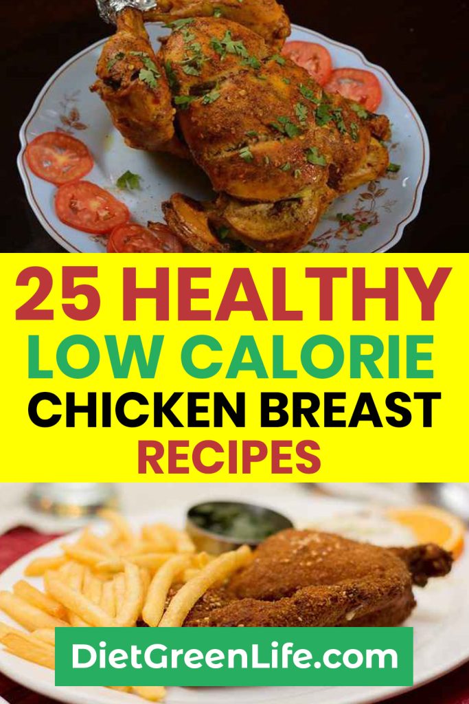 25 Healthy Low Calorie Chicken Breast Recipes