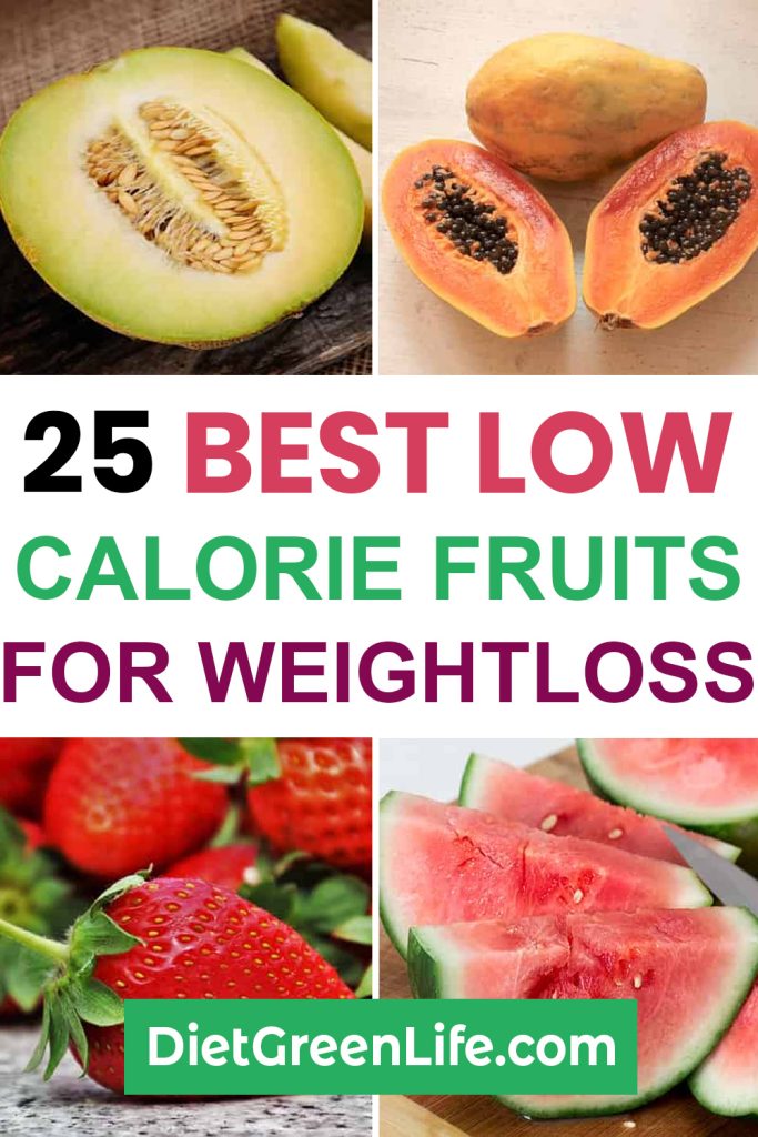 25 BEST LOW-CALORIE FRUITS FOR WEIGHT LOSS